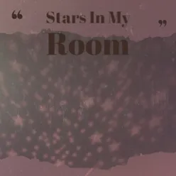 Stars in My Room