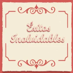 Éxitos Inolvidables