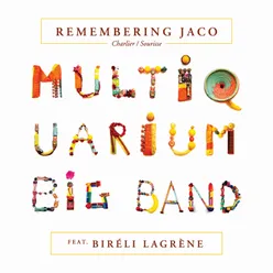 Remembering Jaco Multiquarium Big Band