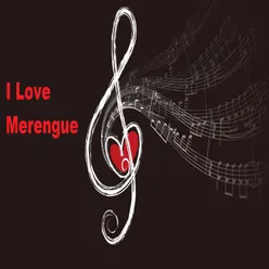 I Love Merengue