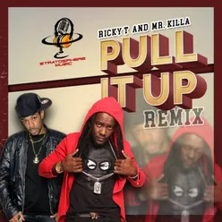 Pull It Up Remix