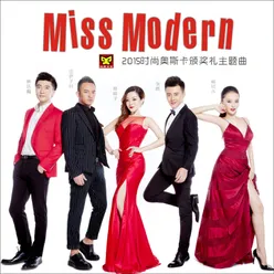 Miss Modern 2015时尚奥斯卡颁奖礼主题曲