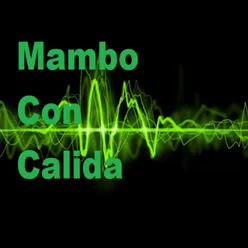 Mambo Con Calida