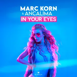 In Your Eyes Bodybangers & Marc Korn Extended Mix
