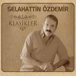 Selahattin Özdemir İle Klasikler