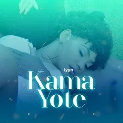 Kama Yote