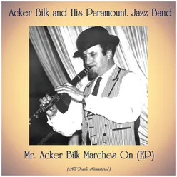 Mr. Acker Bilk Marches On (EP) All Tracks Remastered