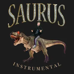 Saurus Instrumental