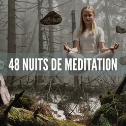 48 nuits de méditation