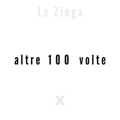 Altre 100 volte