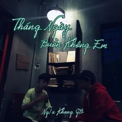 Tháng Ngày Buồn Không Em Rap Version