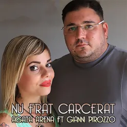 'Nu frat carcerat