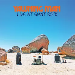 Live At Giant Rock Live