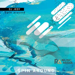 Spin Around Extended Mix