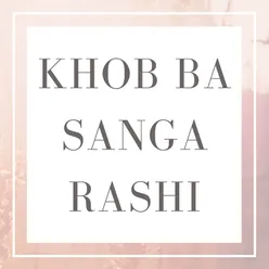 Khob Ba Sanga Rashi