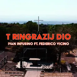 T ringrazij Dio