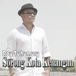 Sorong Kota Kenangan