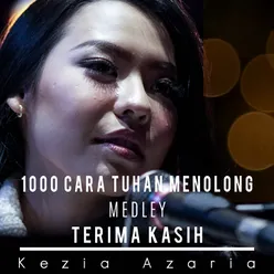 1000 Cara Tuhan Menolong Medley Terima Kasih