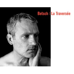 La traversée Deluxe Edition