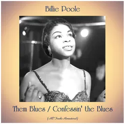 Them Blues / Confessin' the Blues All Tracks Remastered