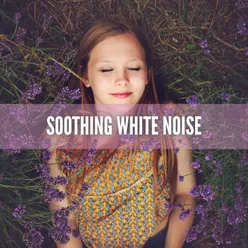 Soothing white noise