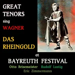 Das Rheingold, WWV 86A, Scene 2: "So weit Leben und Weben" (Loge)