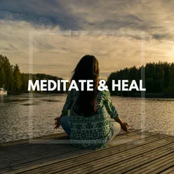 Meditate & Heal
