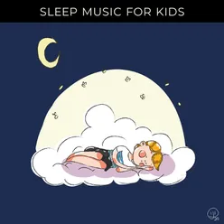 Sleep Music For Kids