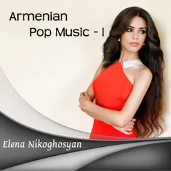 Armenian Pop Music, Vol. 1