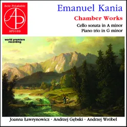 Emanuel Kania - Chamber Works World Premiere Recording