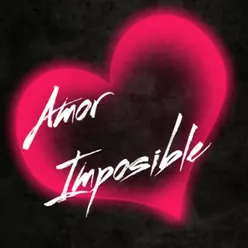 Amor Imposible