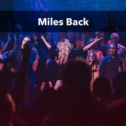 Miles Back