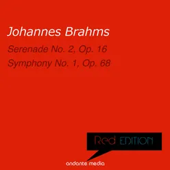 Red Edition - Brahms: Serenade No. 2 & Symphony No. 1