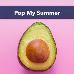 Pop My Summer