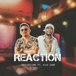 Reaction