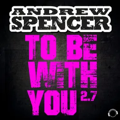 To Be With You 2.7 (Radio Edit)