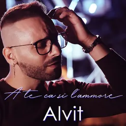 A te ca si' l'ammore