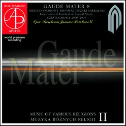 Gaude Mater 8 - International Festival O Sacred Music. Music of Various Religions Vol. 2