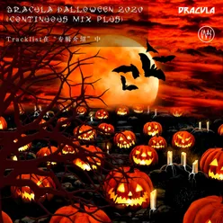 Dracula Halloween 2020 Continuous Mix Plus