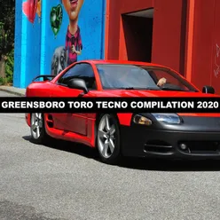 GREENSBORO TORO TECNO COMPILATION 2020