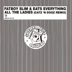 All the Ladies Catz 'N Dogz Remix