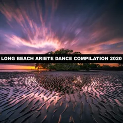 LONG BEACH ARIETE DANCE COMPILATION 2020