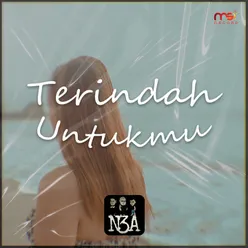 Terindah Untukmu