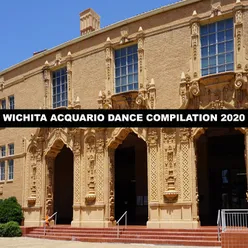 WICHITA ACQUARIO DANCE COMPILATION 2020