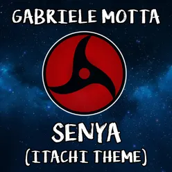 Senya (Itachi Theme) From "Naruto Shippuden"