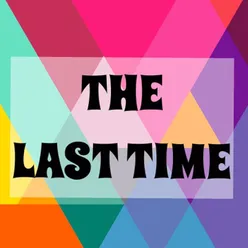 The Last Time