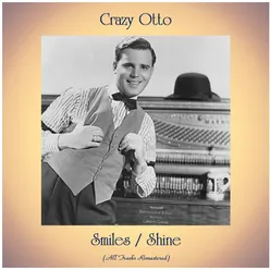Smiles / Shine All Tracks Remastered
