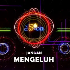 Jangan Mengeluh