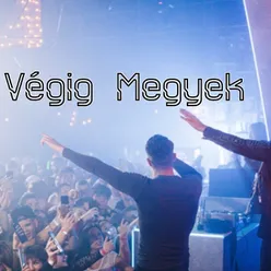 Végig megyek