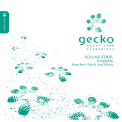 Gecko Beach Club Formentera, Vol. 4 Compiled Bruno from Ibiza & Jao Ribeiro